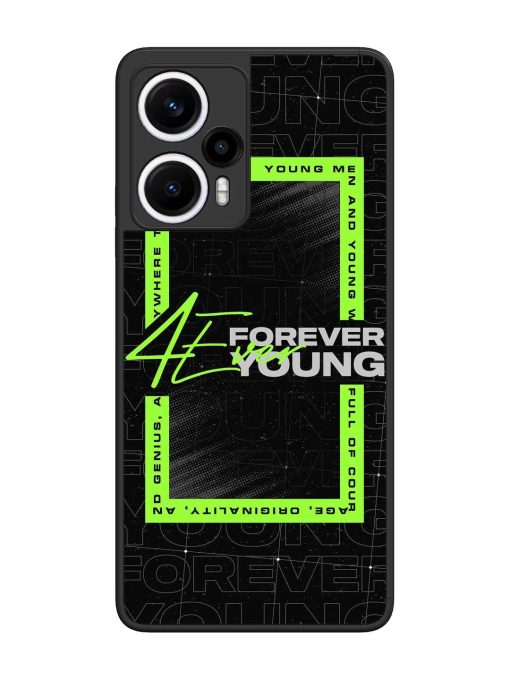 Forever Young Glossy Metal Phone Cover for Poco F5 (5G) Zapvi