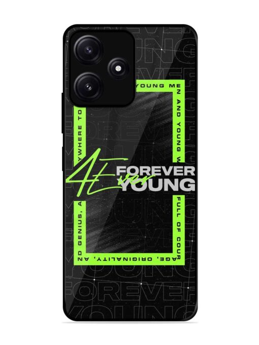 Forever Young Glossy Metal Phone Cover for Poco M6 (5G) Zapvi