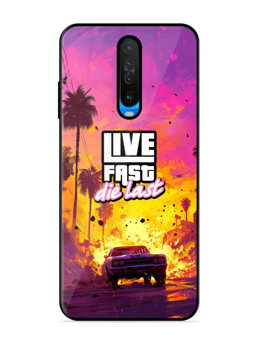 Live Fast Glossy Metal Phone Cover for Poco X2 Zapvi