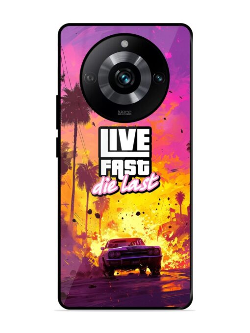 Live Fast Glossy Metal Phone Cover for Realme 11 Pro (5G)