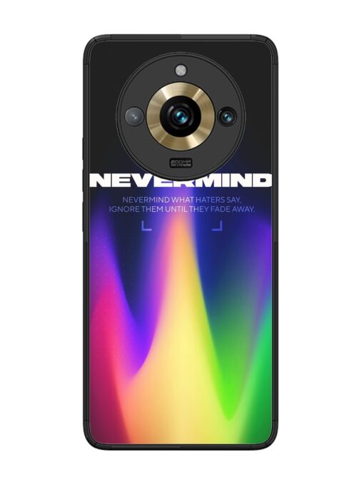 Nevermind Glossy Metal Phone Cover for Realme 11 Pro Plus (5G) Zapvi