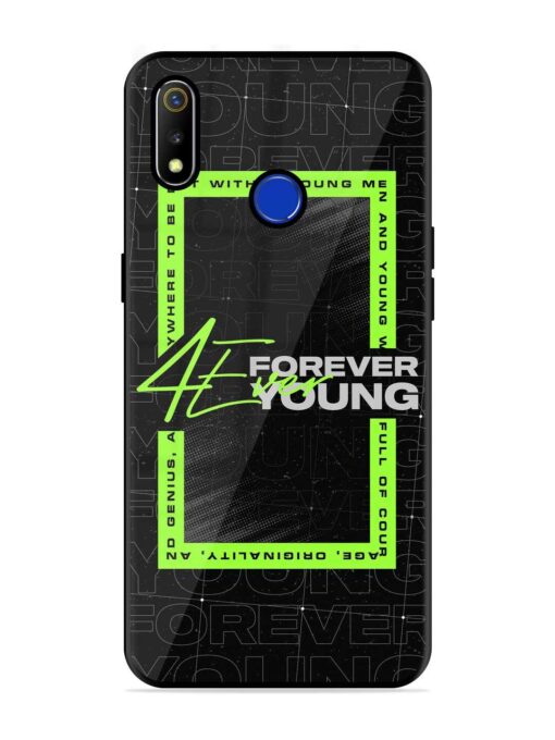 Forever Young Glossy Metal Phone Cover for Realme 3