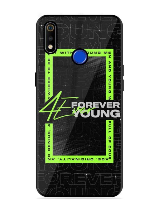 Forever Young Glossy Metal Phone Cover for Realme 3I Zapvi