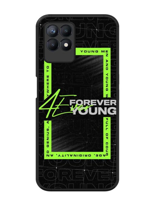 Forever Young Glossy Metal Phone Cover for Realme 8I Zapvi