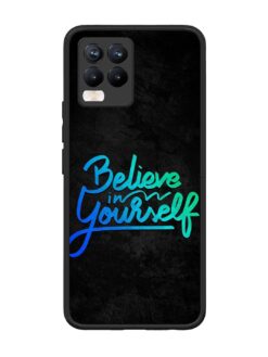 Believe In Yourself Glossy Metal Phone Cover for Realme 8 Pro
