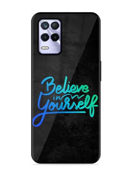 Believe In Yourself Glossy Metal Phone Cover for Realme 8S (5G)