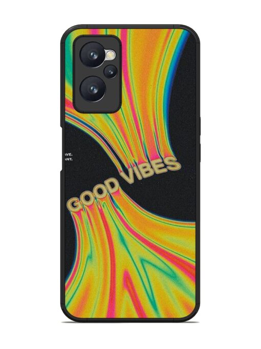 Good Vibes Glossy Metal Phone Cover for Realme 9I (4G) Zapvi