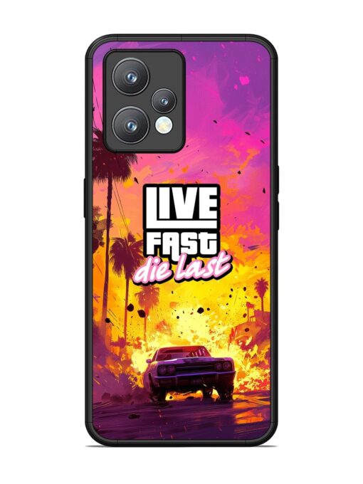 Live Fast Glossy Metal Phone Cover for Realme 9 Pro Plus (5G)