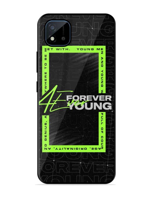 Forever Young Glossy Metal Phone Cover for Realme C11 (2021) Zapvi