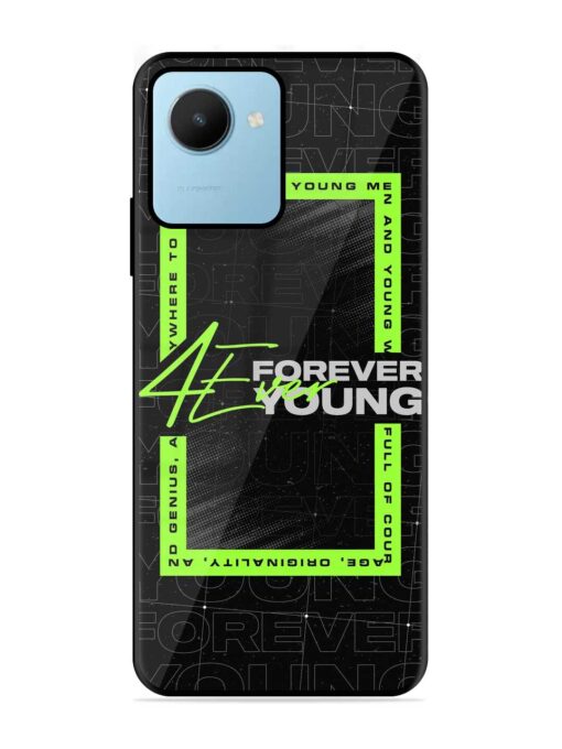 Forever Young Glossy Metal Phone Cover for Realme C30S