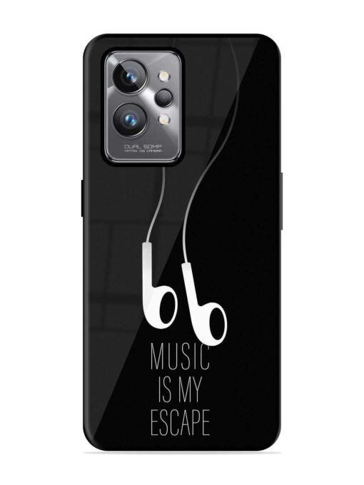 Music Is My Escape Glossy Metal Phone Cover for Realme Gt 2 Pro