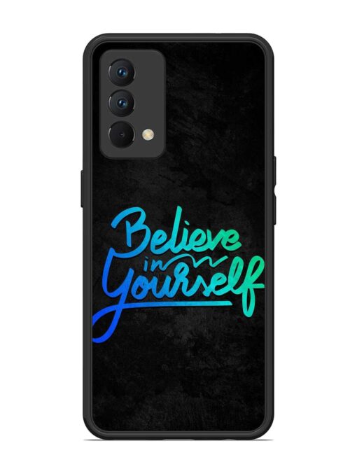 Believe In Yourself Glossy Metal Phone Cover for Realme Gt Master Edition