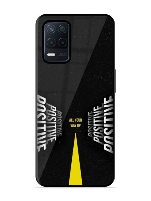 All Your Way Up Positive Glossy Metal Phone Cover for Realme Narzo 30 (5G)