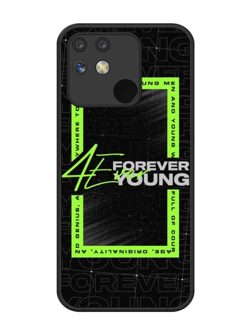 Forever Young Glossy Metal Phone Cover for Realme Narzo 50 (5G)