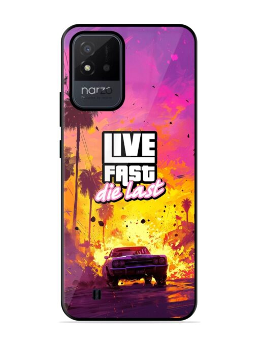 Live Fast Glossy Metal Phone Cover for Realme Narzo 50I