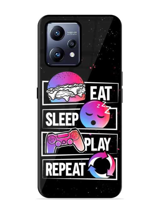 Eat Sleep Play Repeat Glossy Metal Phone Cover for Realme Narzo 50 Pro Zapvi