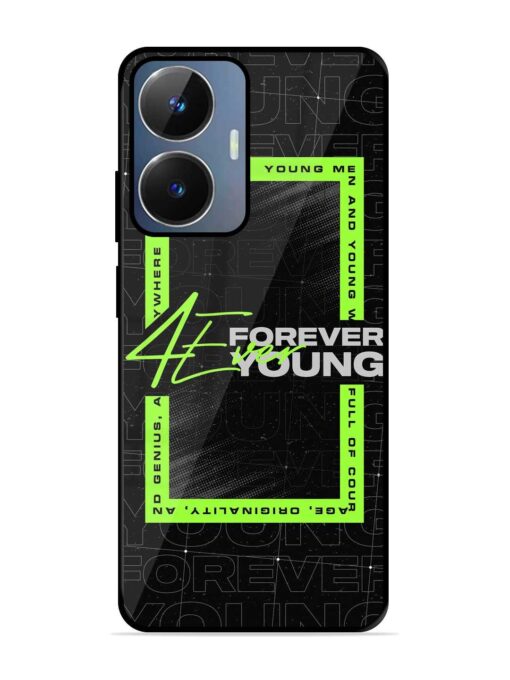 Forever Young Glossy Metal Phone Cover for Realme Narzo N55 Zapvi