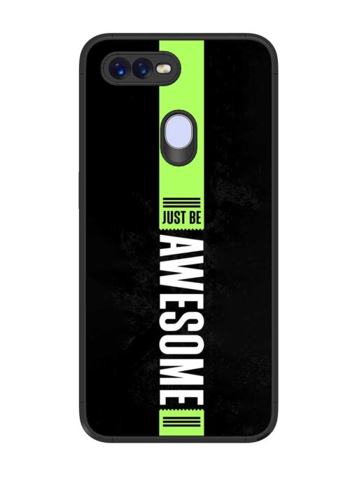 Just Be Awesome Glossy Metal Phone Cover for Realme U1