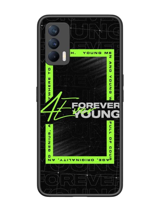 Forever Young Glossy Metal Phone Cover for Realme X7 (5G)