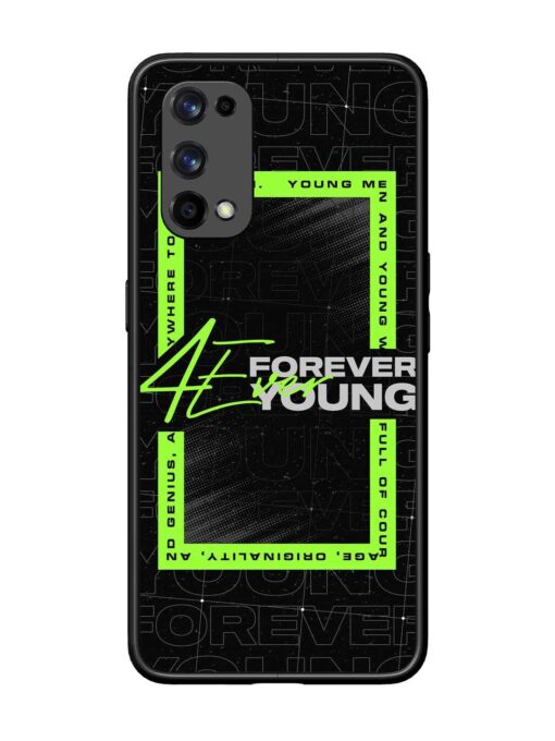 Forever Young Glossy Metal Phone Cover for Realme X7 Pro (5G) Zapvi