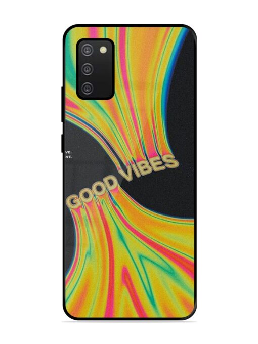 Good Vibes Glossy Metal Phone Cover for Samsung Galaxy A02S Zapvi