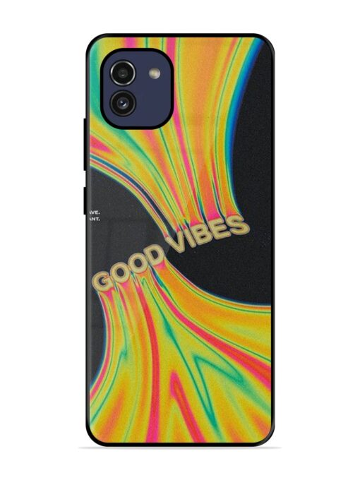 Good Vibes Glossy Metal Phone Cover for Samsung Galaxy A03 Zapvi