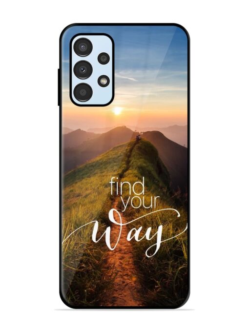 Find Your Way Glossy Metal Phone Cover for Samsung Galaxy A13 Zapvi