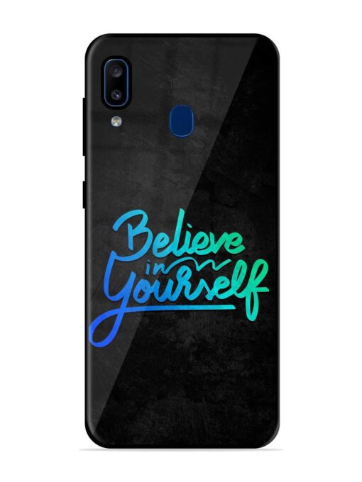 Believe In Yourself Glossy Metal Phone Cover for Samsung Galaxy A20 Zapvi