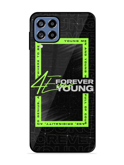 Forever Young Glossy Metal Phone Cover for Samsung Galaxy A22 (4G)