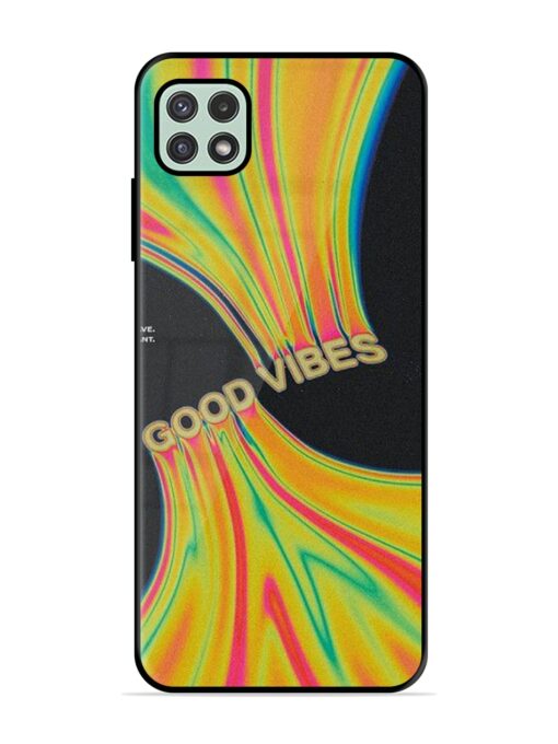 Good Vibes Glossy Metal Phone Cover for Samsung Galaxy A22 (5G) Zapvi