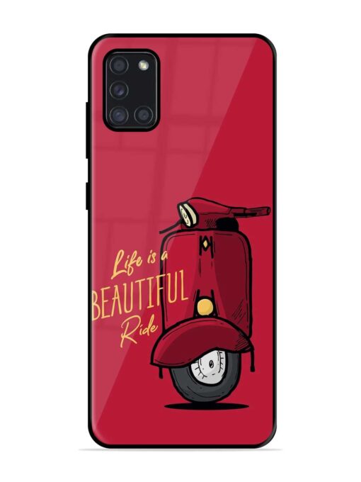 Life Is Beautiful Rides Glossy Metal Phone Cover for Samsung Galaxy A31 Zapvi