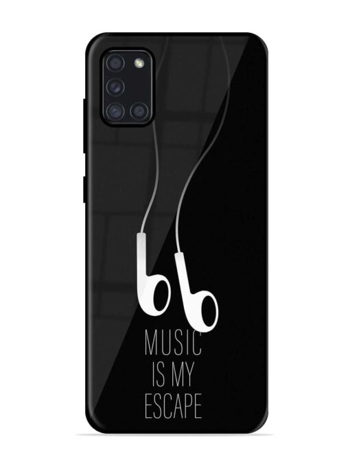 Music Is My Escape Glossy Metal Phone Cover for Samsung Galaxy A31