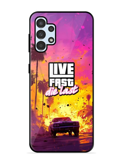 Live Fast Glossy Metal Phone Cover for Samsung Galaxy A32 (4G)