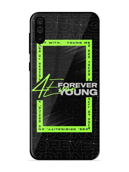 Forever Young Glossy Metal Phone Cover for Samsung Galaxy A50