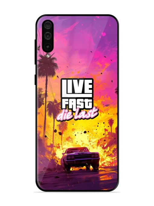 Live Fast Glossy Metal Phone Cover for Samsung Galaxy A50