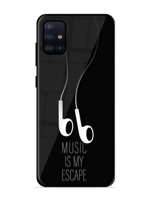 Music Is My Escape Glossy Metal Phone Cover for Samsung Galaxy A51 Zapvi