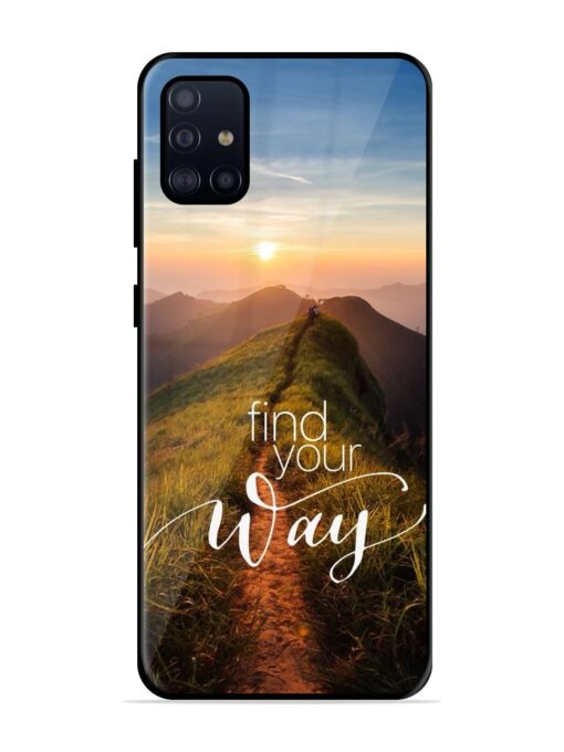 Find Your Way Glossy Metal Phone Cover for Samsung Galaxy A51