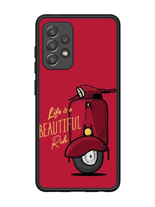 Life Is Beautiful Rides Glossy Metal Phone Cover for Samsung Galaxy A52 (5G)