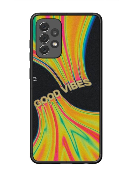 Good Vibes Glossy Metal Phone Cover for Samsung Galaxy A72 Zapvi