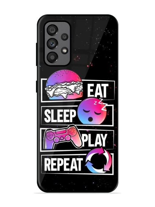 Eat Sleep Play Repeat Glossy Metal Phone Cover for Samsung Galaxy A73 (5G) Zapvi