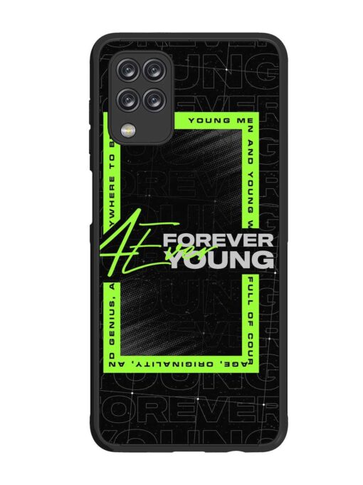 Forever Young Glossy Metal Phone Cover for Samsung Galaxy F12 Zapvi