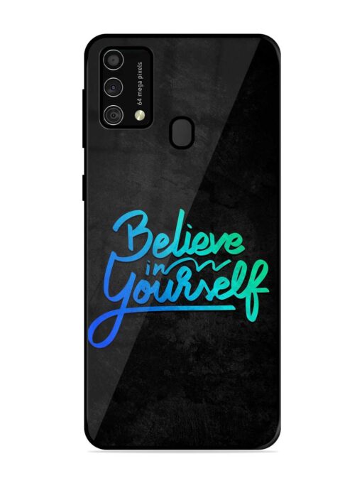 Believe In Yourself Glossy Metal Phone Cover for Samsung Galaxy F41 Zapvi