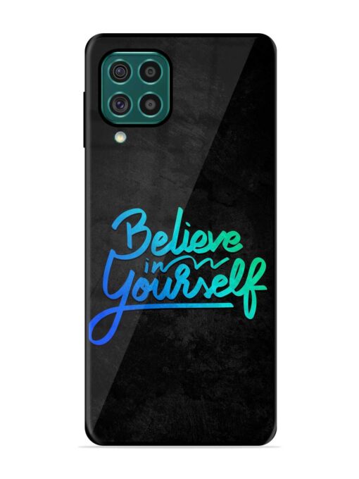 Believe In Yourself Glossy Metal Phone Cover for Samsung Galaxy F62 Zapvi