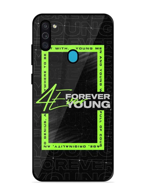 Forever Young Glossy Metal Phone Cover for Samsung Galaxy M11