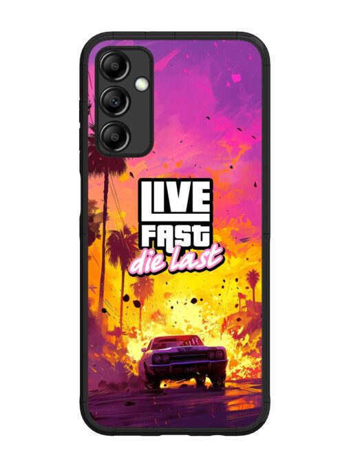 Live Fast Glossy Metal Phone Cover for Samsung Galaxy M14 (5G) Zapvi