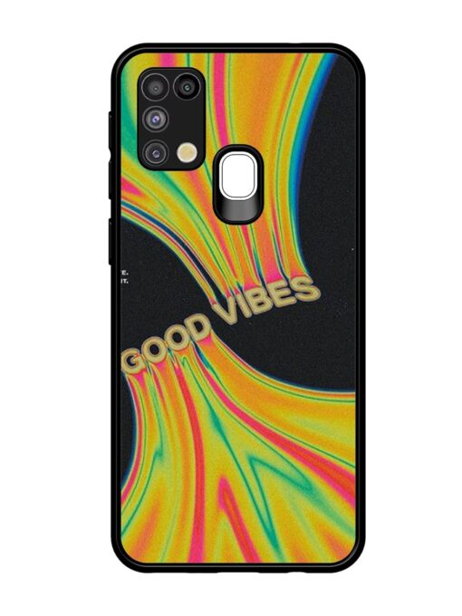 Good Vibes Glossy Metal Phone Cover for Samsung Galaxy M31 Zapvi