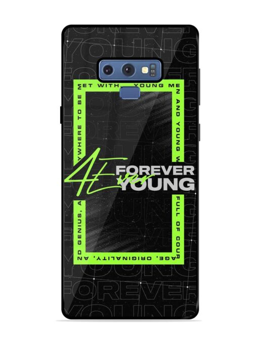 Forever Young Glossy Metal Phone Cover for Samsung Galaxy Note 9 Zapvi