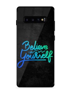 Believe In Yourself Glossy Metal Phone Cover for Samsung Galaxy S10 Plus