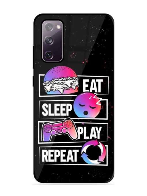 Eat Sleep Play Repeat Glossy Metal Phone Cover for Samsung Galaxy S20 Fe (5G) Zapvi