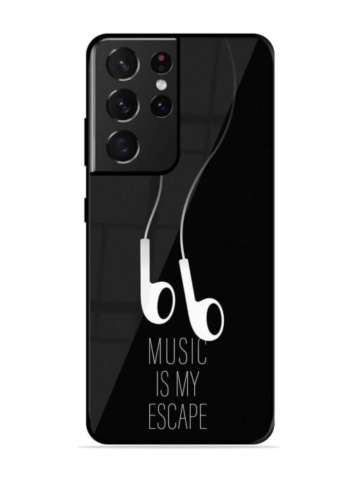 Music Is My Escape Glossy Metal Phone Cover for Samsung Galaxy S21 Ultra Zapvi